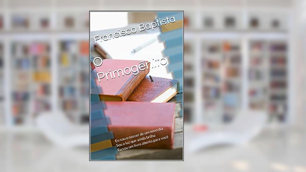 O Primogênito, do autor Francisco Baptista