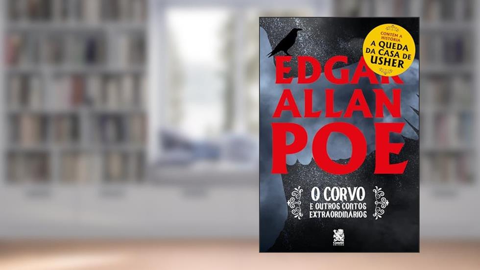 O Corvo e Outros Contos Extraordinários, do autor Edgar Allan Poe