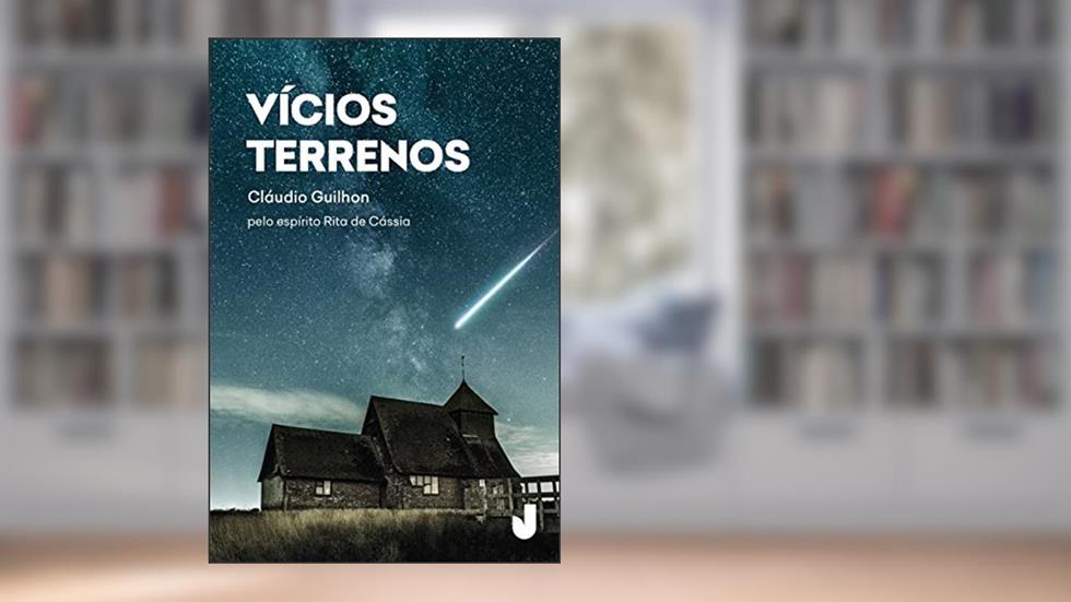 Vícios Terrenos, do autor Cláudio Guilhon