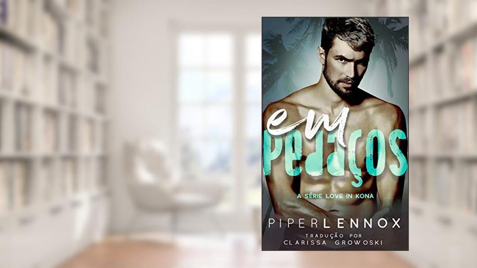 Em pedaços, do autor Piper Lennox