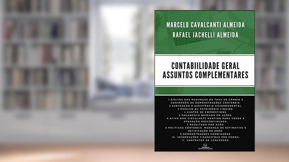 Contabilidade Geral Assuntos Complementares, do autor Marcelo Cavalcanti Almeida