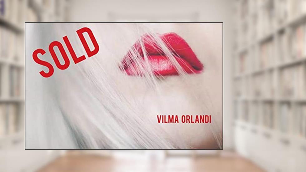 SOLD: Vendida, do autor Vilma Orlandi Pereira