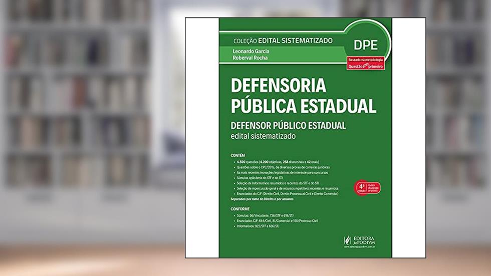 Defensoria Pública Estadual: Defensor Público Estadual - Edital Sistematizado, do autor Leonardo Garcia; Roberval Rocha