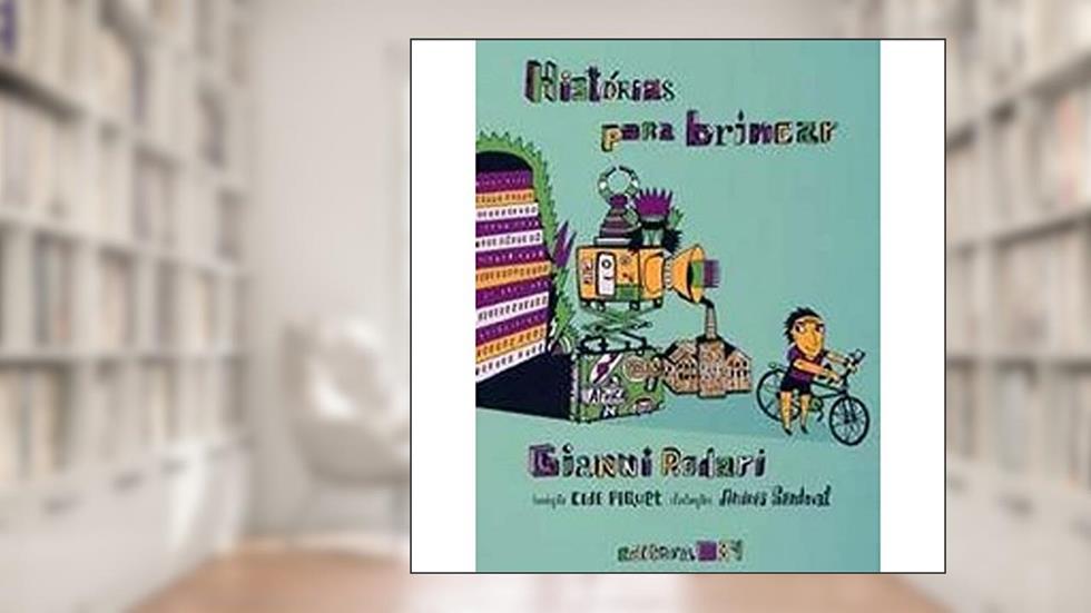 Histórias para brincar, do autor Gianni Rodari