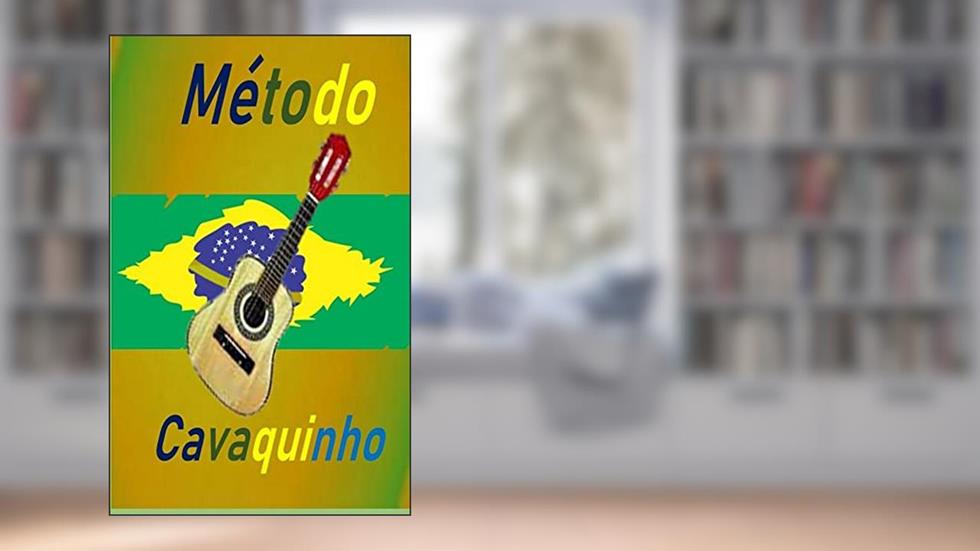 Método Cavaquinho: Brasileirinho, do autor Juka Fernandes