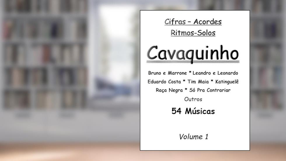 Livro de Cavaquinho 54 Músicas com cifras solos e ritmos, do autor Alan Facchini