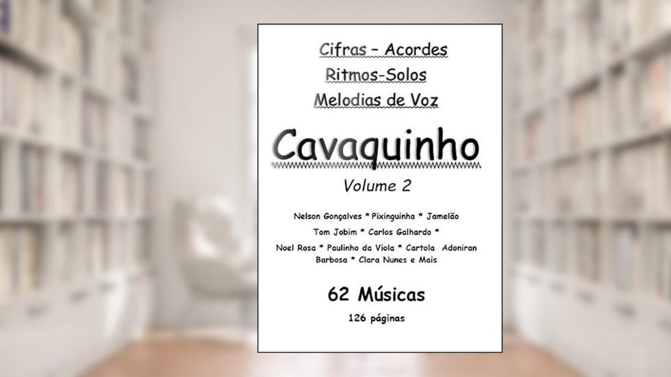 Livro De Músicas Cavaquinho Samba Mpb Choro - 62 Músicas, do autor Alan Facchini