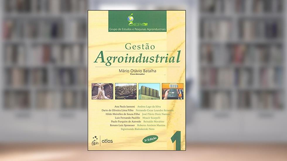 Gestão Agroindustrial - Volume 1, do autor Mário Otavio Batalha