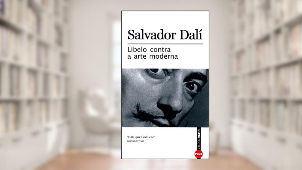 Libelo Contra a Arte Moderna. Pocket Plus, do autor Salvador Dali