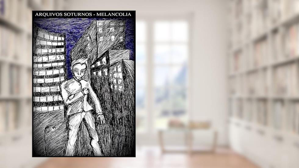 Arquivos Soturnos Volume II, do autor Rafael Tages Melo
