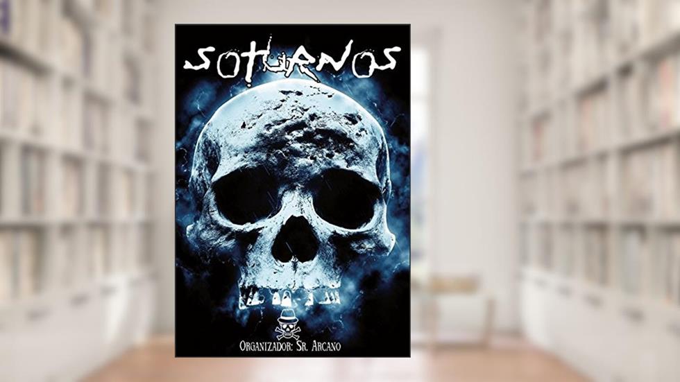 Soturnos, do autor Sr. Arcano