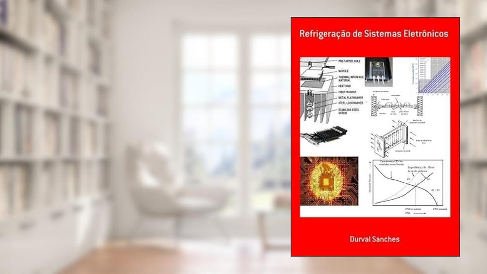 Refrigeracao de Sistemas Eletronicos, do autor Durval Sanches