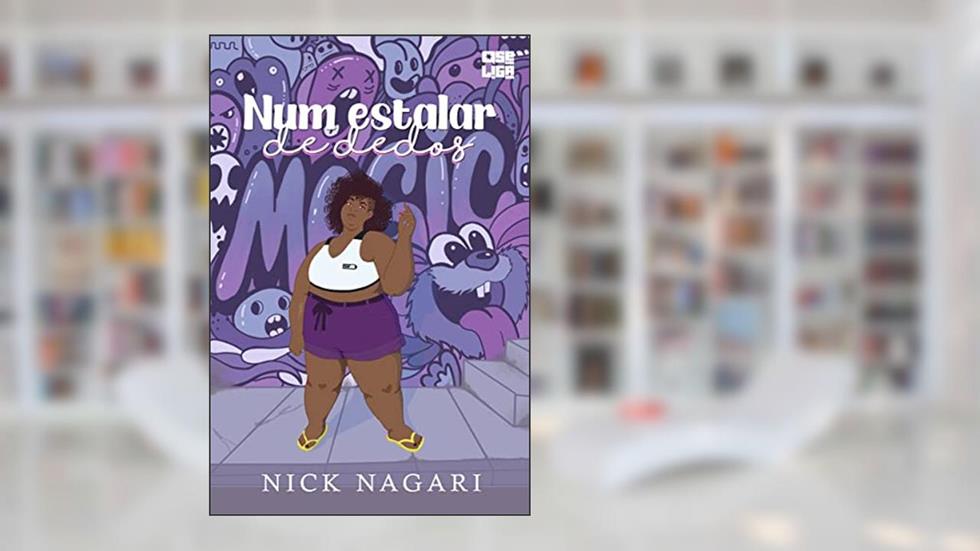 Num Estalar de Dedos, do autor Nick Nagari