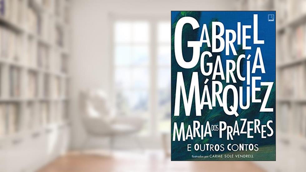 Maria dos Prazeres e outros contos, do autor Gabriel García Márquez; Carme Solé Vendrell