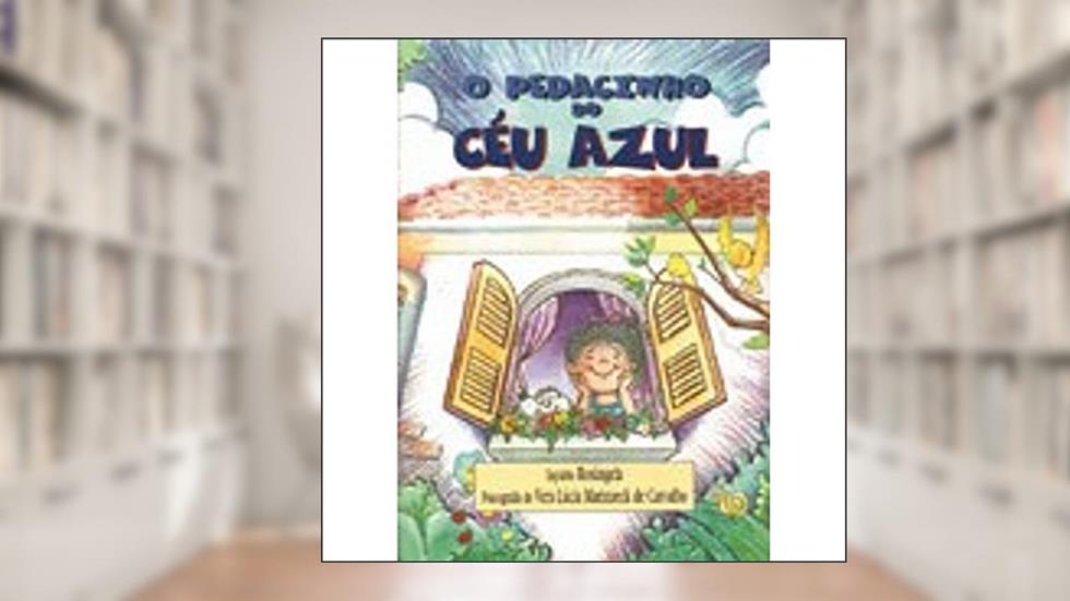 Pedacinho do Céu Azul, do autor Vera Lúcia Marinzeck