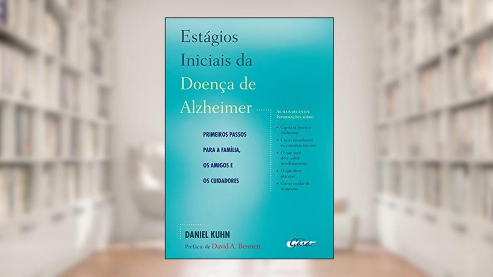 Estágios iniciais da doença de Alzheimer, do autor Daniel Kuhn