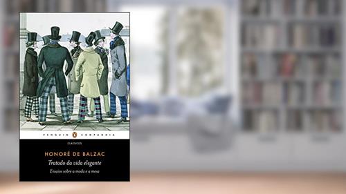 Capa de Tratado da vida elegante, do autor Honoré de Balzac