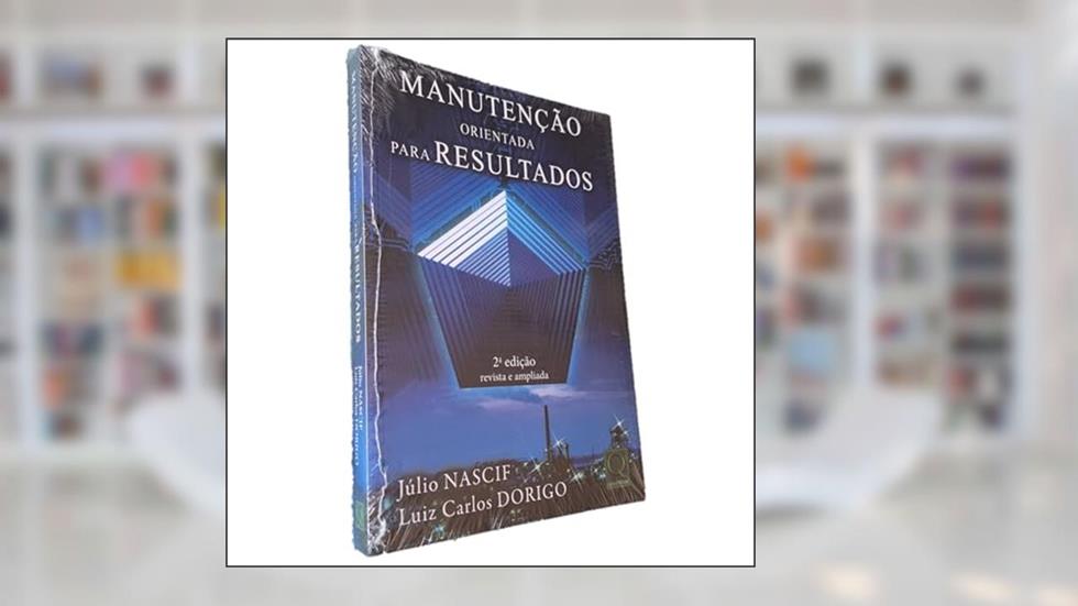 Manutencao Orientada Para Resultados 2ed (3351), do autor Julio Anselmo De Sousa Neto