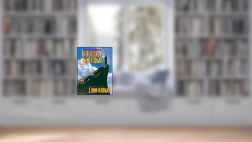Capa de Integridade e honestidade, do autor L. Ron Hubbard
