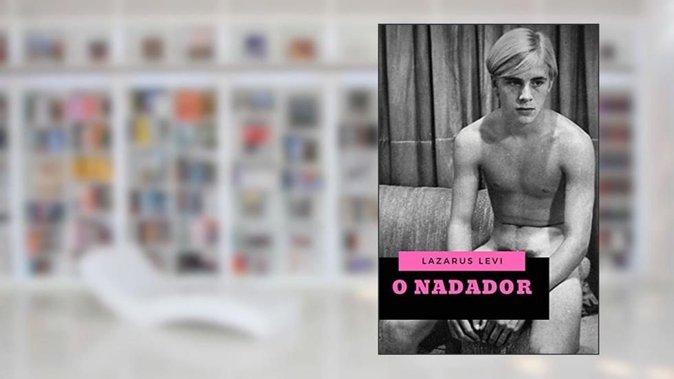 O NADADOR, do autor Lazarus Levi