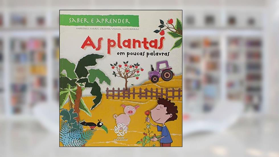 Plantas em Poucas Palavras, as - Col. Saber e Aprender em Poucas Palavras - 1, do autor Marti/vilella/borras