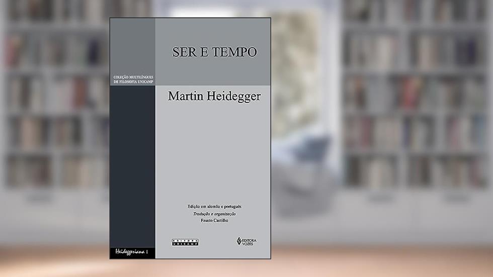 Ser e tempo, do autor Martin Heidegger
