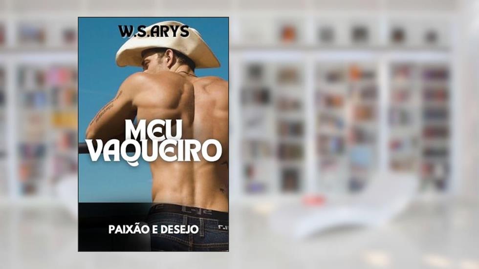 Meu Vaqueiro, do autor W. S.ARYS