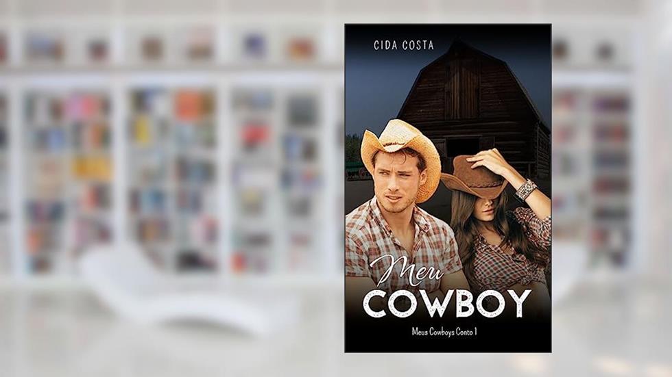 Meu Cowboy (Meus Cowboys Livro 1), do autor Cida Costa