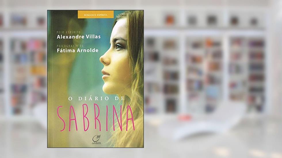 Diário de Sabrina, do autor Fátima Arnolde; Alexandre Villas