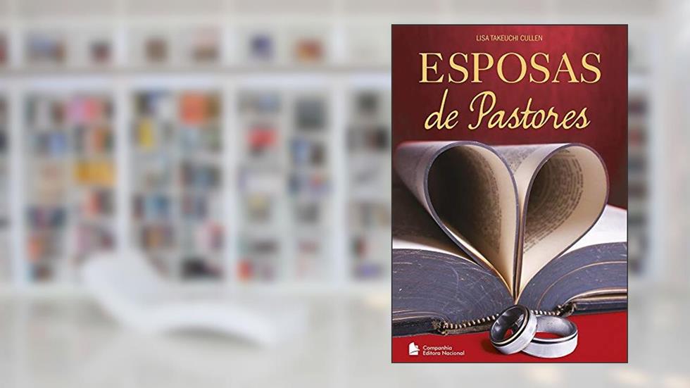 Esposas de pastores, do autor Lisa Takeuchi Cullen