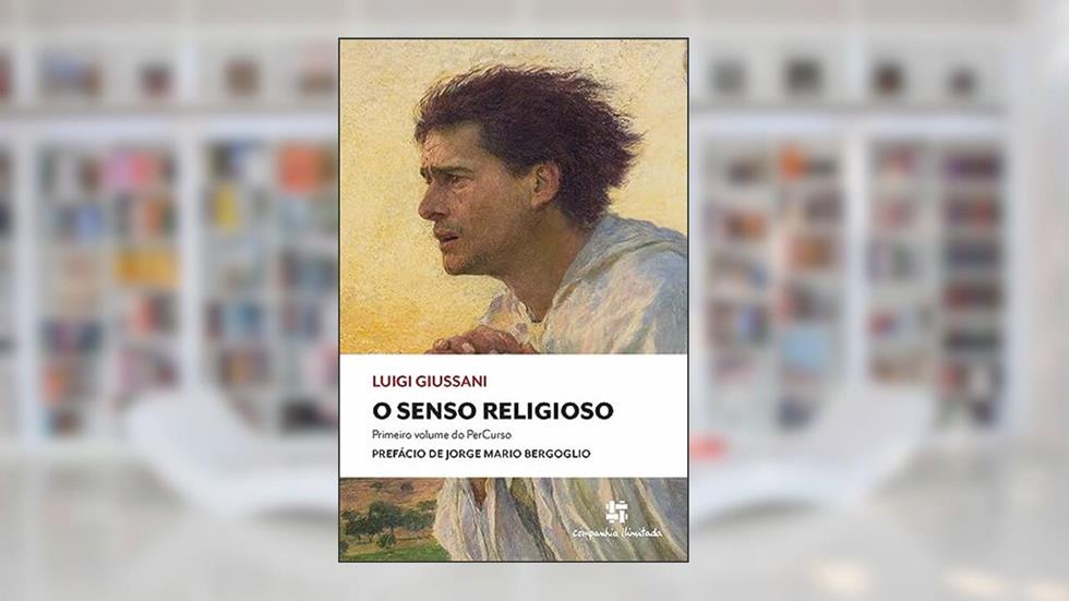 O SENSO RELIGIOSO, do autor PE. LUIGI GIUSSANI