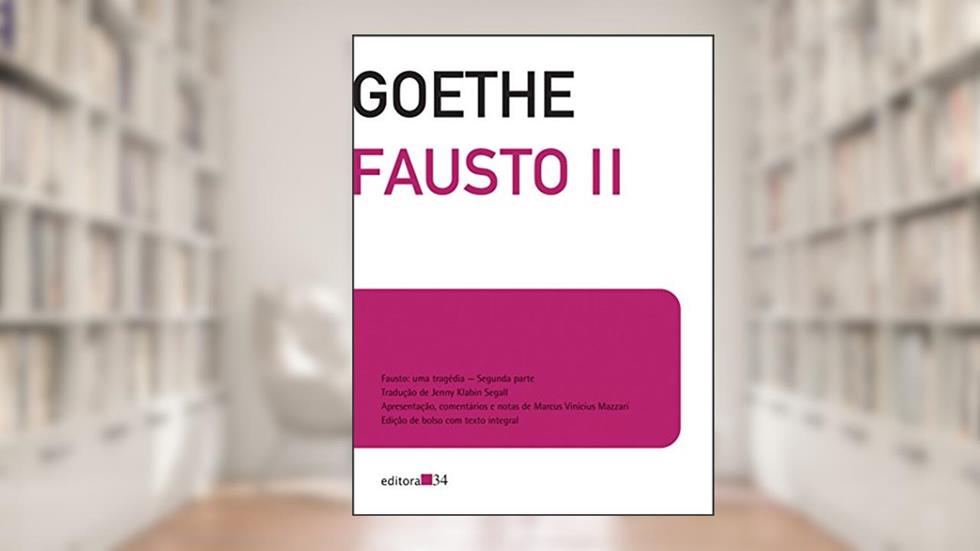 Fausto II: Edição de bolso, do autor Johann Wolfgang von Goethe
