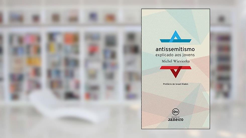 Antissemitismo explicado aos jovens, do autor Michel Wieviorka