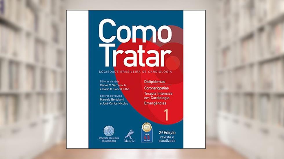 Como tratar: Cardiologia Pediátrica E Cardiogeriatria, do autor Serrano Jr.  Carlos V.; Dário Sobral Filho