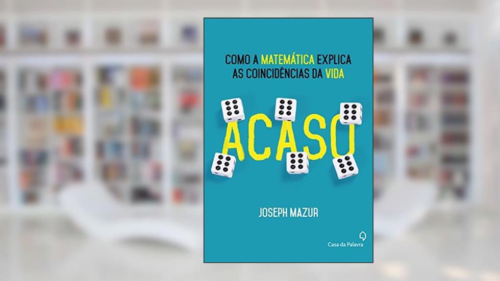 Acaso: Como a matemática explica as coincidências da vida, do autor Joseph Mazur