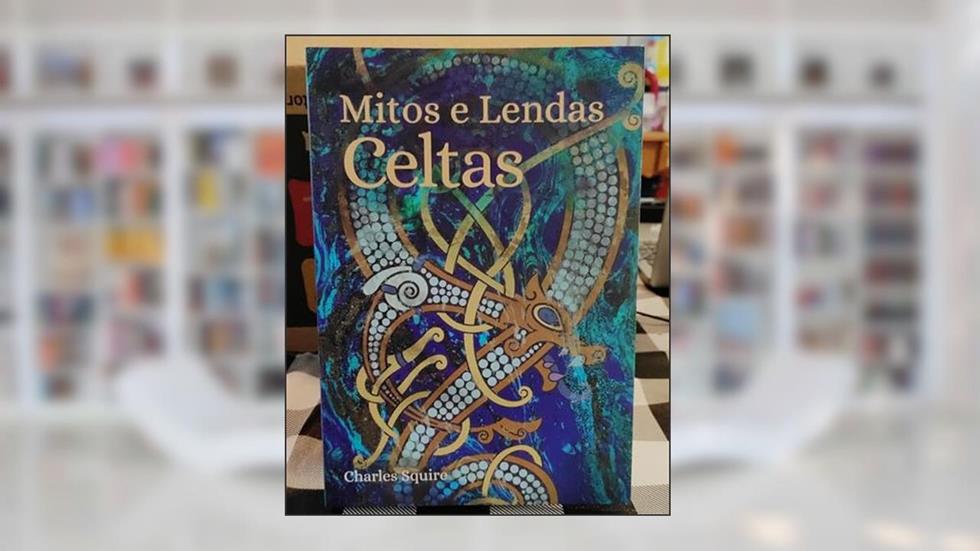 Mitos e Lendas Celtas, do autor Charles Squire; Pé Da Letra