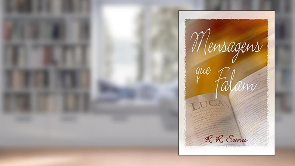 Mensagens que Falam, do autor R.r. Soares