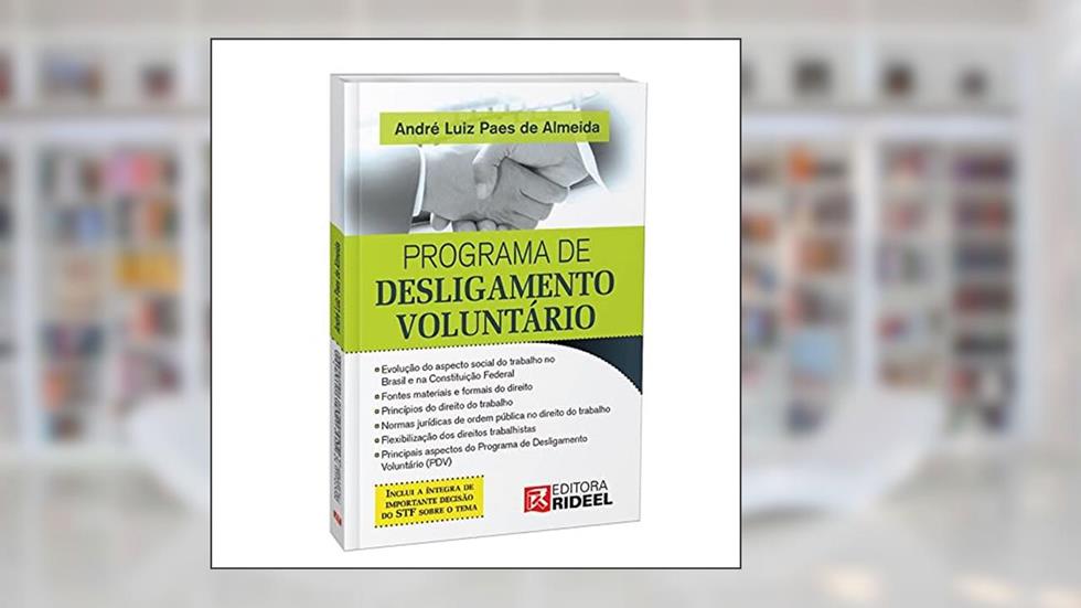 Programa De Desligamento Voluntário, do autor ANDRE LUIZ PAES DE ALMEIDA