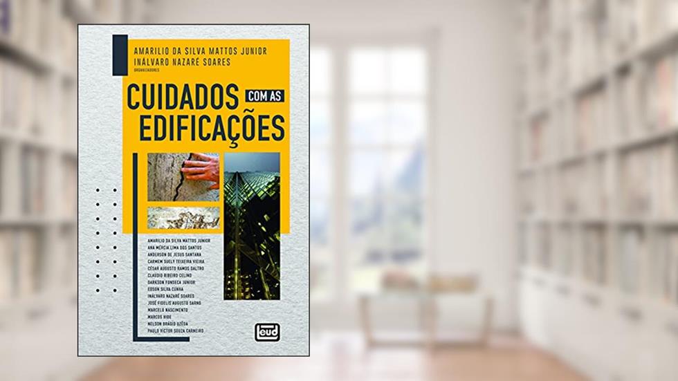 Cuidados com as Edificações, do autor "amarilio Da Silva Mattos Junior"; "inálvaro Nazaré Soares"
