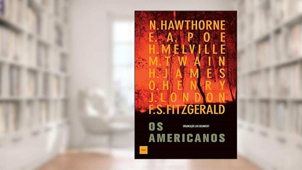 Os Americanos, do autor Nathaniel Hawthorne; Edgar Allan Poe; Herman Melville