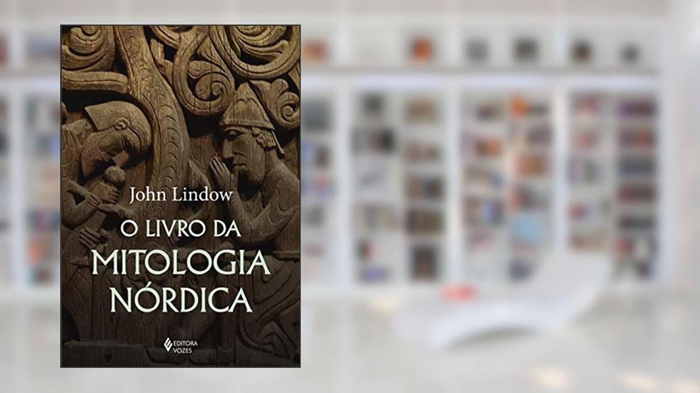 O livro da mitologia nórdica, do autor John Lindow