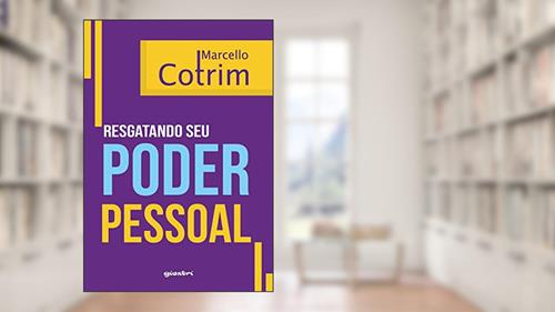 Capa de Resgatando seu Poder Pessoal, do autor Marcello Cotrim