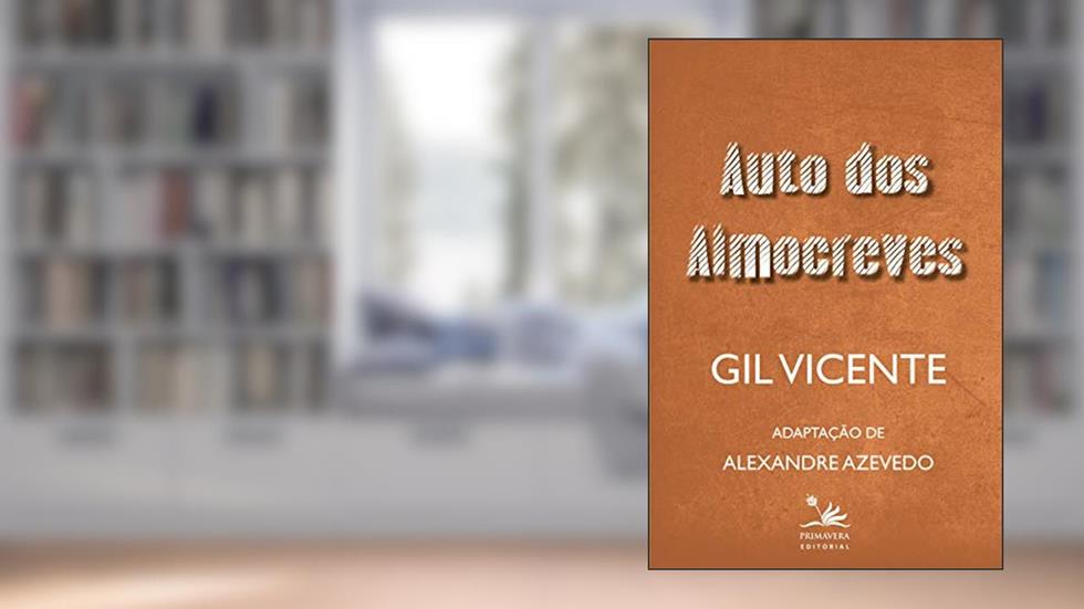Auto dos Almocreves: Adaptação de Alexandre Azevedo (Clássicos da literatura brasileira), do autor Gil Vicente