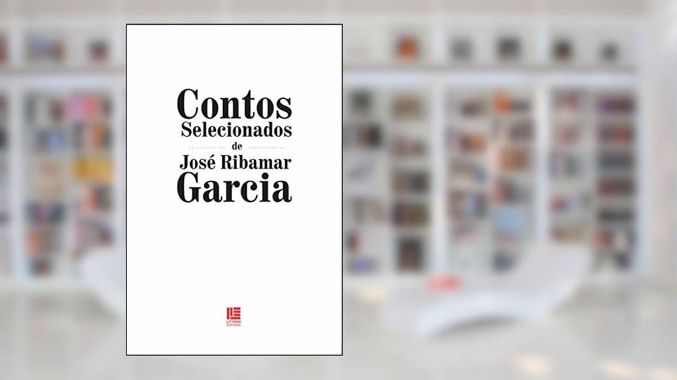 Contos selecionados de José Ribamar Garcia, do autor José Ribamar Garcia