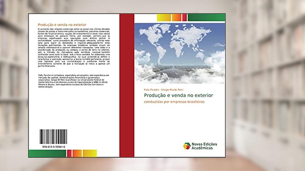 Produção e venda no exterior: conduzidas por empresas brasileiras, do autor Pallu Pandini; Sérgio Murilo Petri