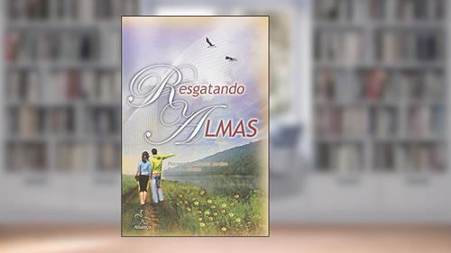 Capa de Resgatando Almas, do autor Marcial Jardim