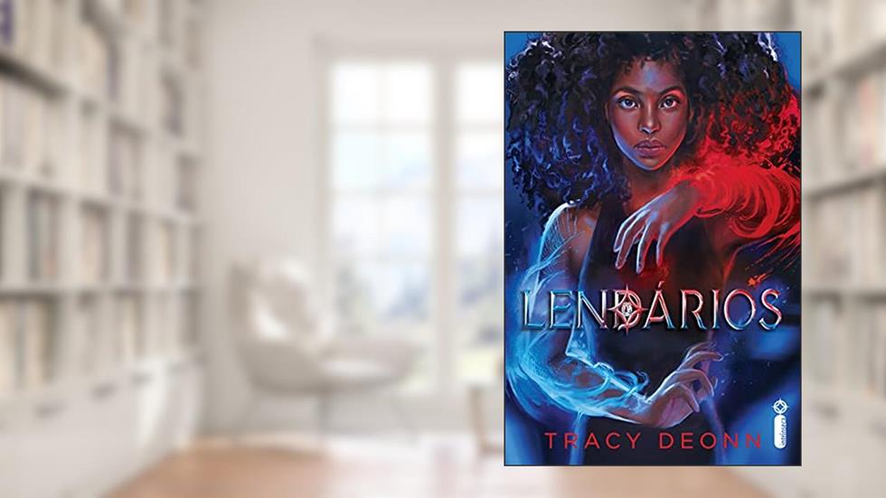 Lendários: Série Lendários - Volume 1, do autor Tracy Deonn
