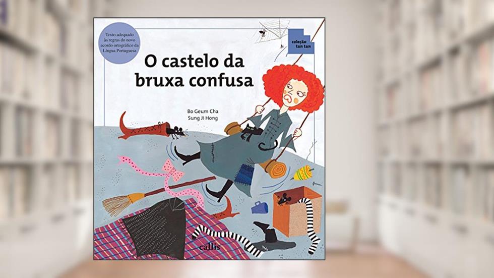 O Castelo da Bruxa Confusa, do autor Bo-Geum Cha