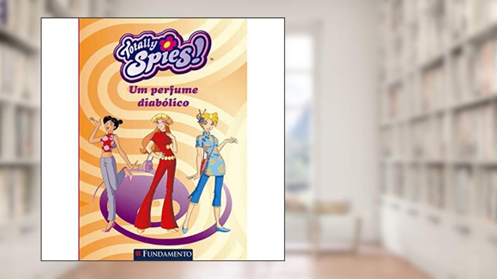 Um Tres Espias Demais! - Perfume Diabolico, do autor Vincent Chalvon
