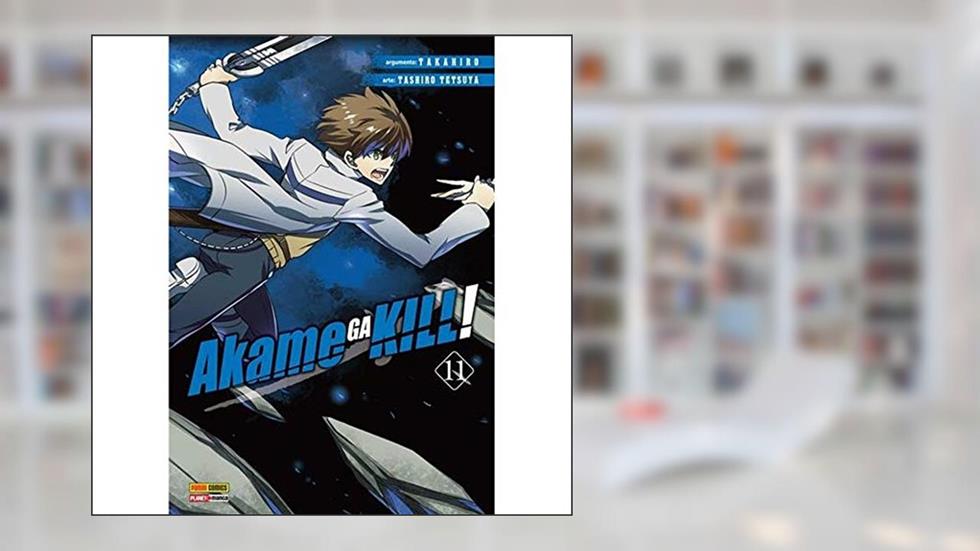 Akame ga kill volume 11, do autor Takahiro/Tashiro Tetsuya